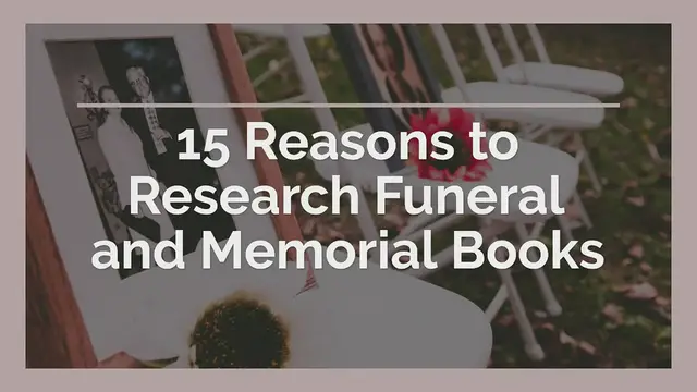 'Video thumbnail for 15 Reasons to Research Funeral and Memorial Books'