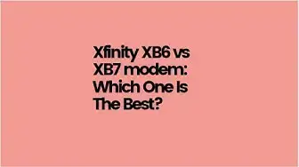 'Video thumbnail for Xfinity XB6 vs XB7 Modem   Which is Best'