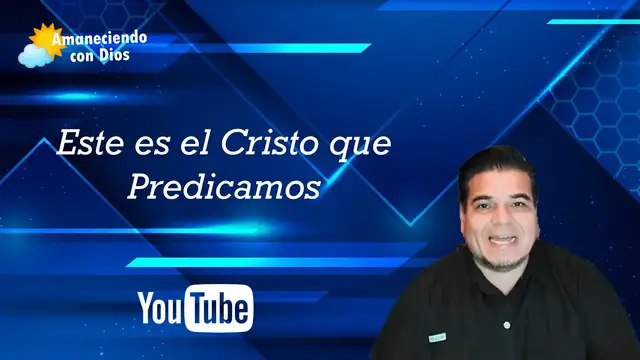 'Video thumbnail for Este es el Cristo que Predicamos'