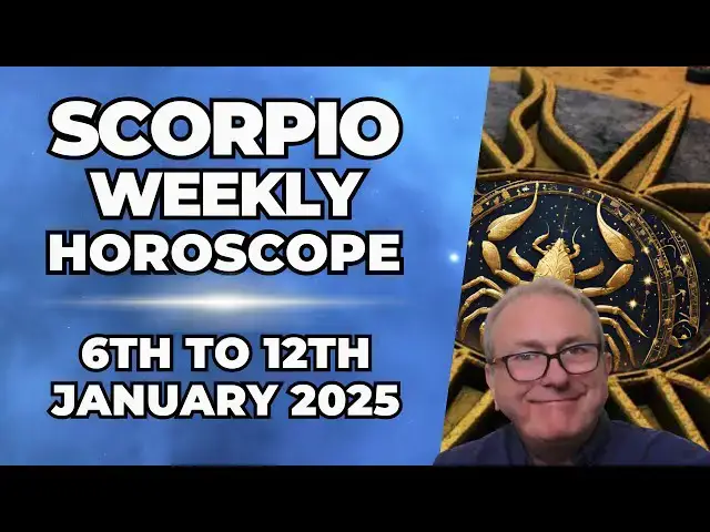 'Video thumbnail for Scorpio Weekly Horoscope 6th - 12th January 2025'