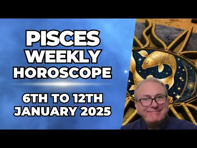 'Video thumbnail for Pisces Weekly Horoscope 6th - 12th January 2025'