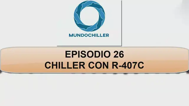 'Video thumbnail for CHILLER CON R407C REFRIGERANTE REEMPLAZO GAS DEL R-22 RETROFIT EN EQUIPOS QUE ESTAN TRABAJANDO'