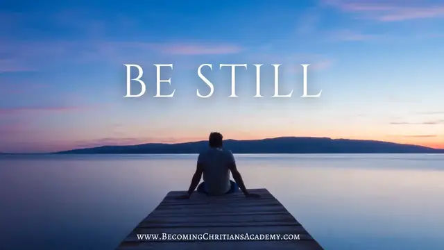 'Video thumbnail for What Does it Mean to "Be Still and Know that I am God?" (Psalm 46:10) | Sermonette'