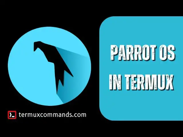 'Video thumbnail for How to install Parrot OS in Termux || 2024'