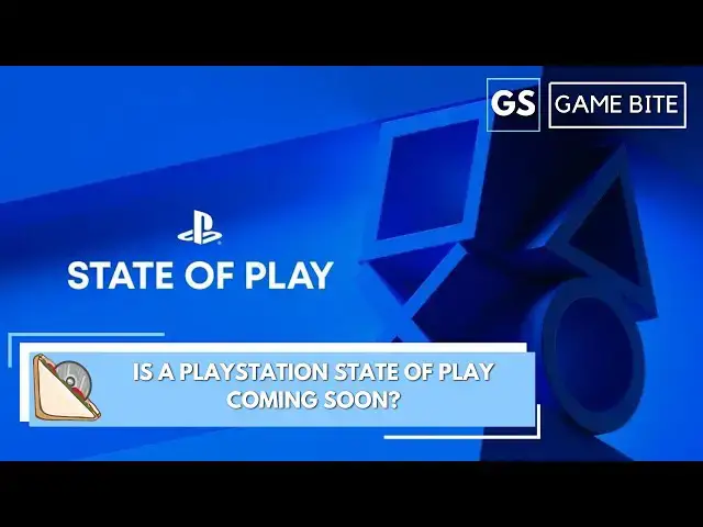 'Video thumbnail for Rumors suggest PlayStation could be holding a State Of Play soon - Game Bite'