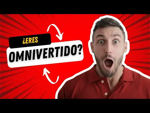 'Video thumbnail for ¿Qué es un Omnivertido? Entiende Esta Personalidad Híbrida'