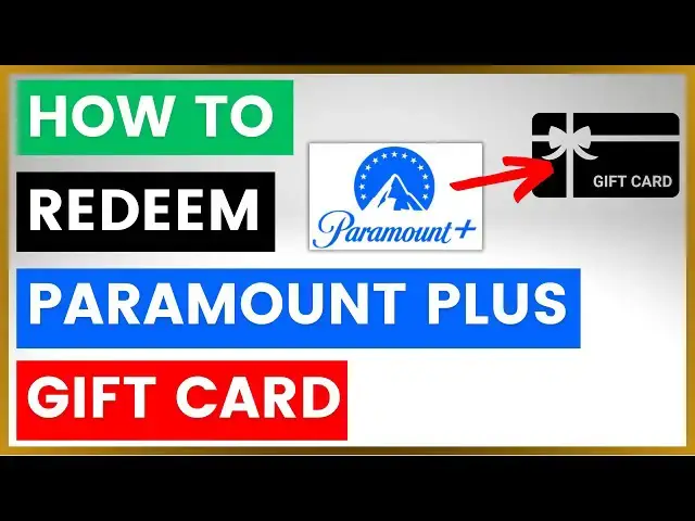 'Video thumbnail for How To Redeem A Paramount Plus Gift Card? [in 2025]'