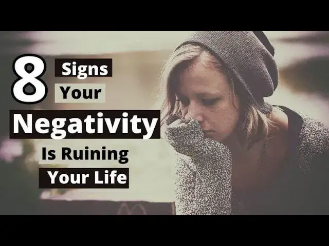 'Video thumbnail for 8 Signs Your Negativity Is Ruining Your Life'