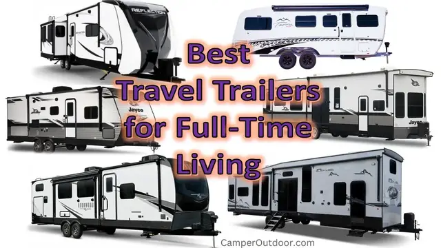 'Video thumbnail for 12 Best Travel Trailers for Full-Time Living 🥇'