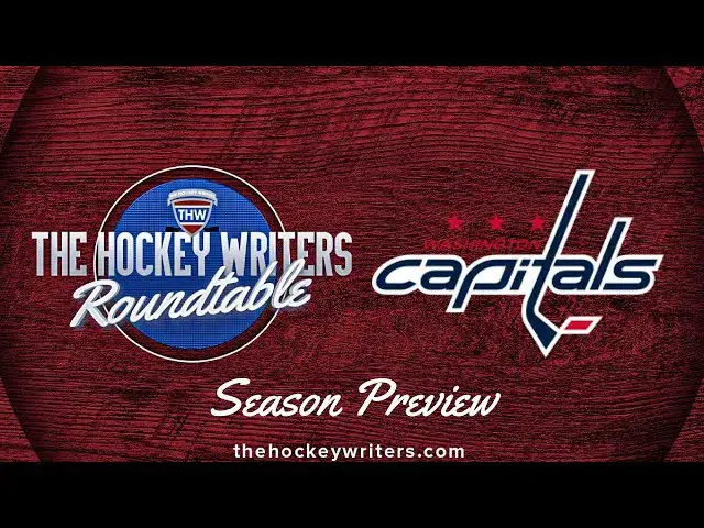 'Video thumbnail for Washington Capitals 2024-25 NHL Season Preview | The Hockey Writers Roundtable'