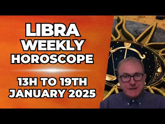 'Video thumbnail for Libra Weekly Horoscope 13th - 19th January 2025 + Astrology insights'