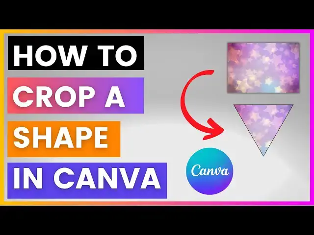 'Video thumbnail for How To Crop A Shape In Canva [in 2025]'