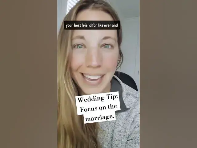 'Video thumbnail for Wedding Tip: Focus on the marriage first #wedding #weddingday'