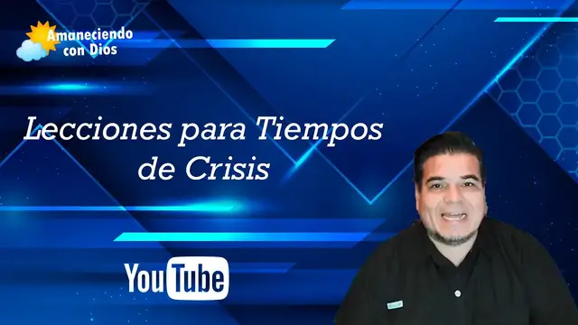 'Video thumbnail for Lecciones para Tiempos de Crisis'