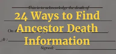 'Video thumbnail for 24 Ways to Find Ancestor Death Information'