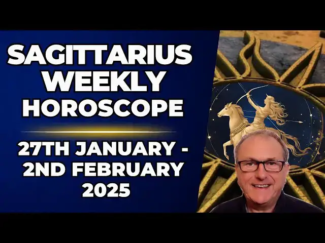 'Video thumbnail for Sagittarius Weekly Horoscope 27th January - 2nd February 2025 + Astrology insights'