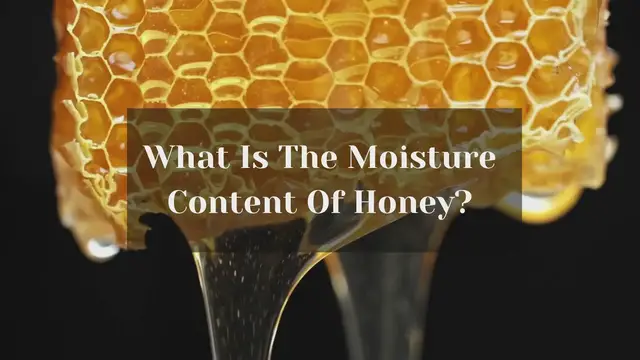 'Video thumbnail for Moisture Content Of Honey'