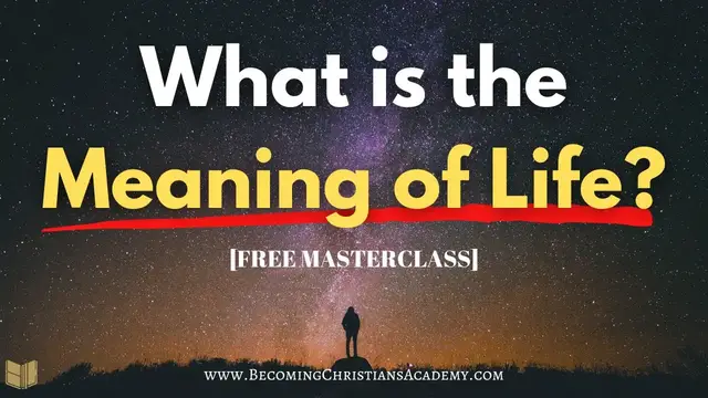 'Video thumbnail for What is the Meaning of Life? [FREE masterclass]'