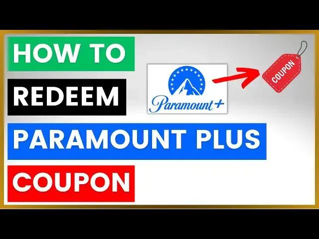 'Video thumbnail for How To Redeem A Paramount Plus Coupon? [in 2025]'