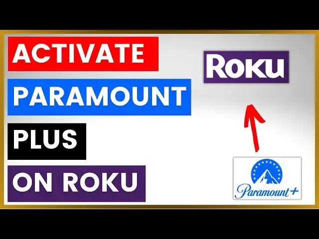 'Video thumbnail for How To Activate Paramount Plus On A Roku Device? [in 2025]'
