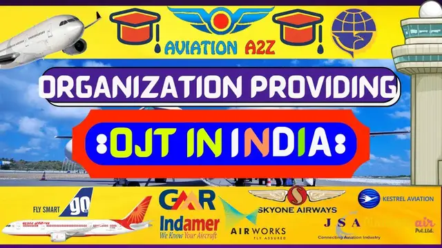 'Video thumbnail for ORGANIZATIONS PROVIDING OJT IN INDIA | DGCA NOTICE | AVIATIONA2Z ©| #ojt #training #dgca #India'