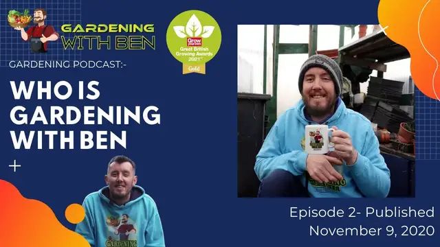 'Video thumbnail for Meet Gardening with Ben | My Gardening Journey & How It All Began – Episode 2'