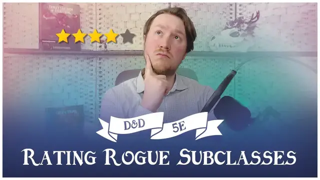'Video thumbnail for Rating Rogue Subclasses in D&D 5e 🕵🌟'