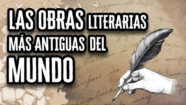 'Video thumbnail for Las Obras Literarias más Antiguas de la Historia | Descubre el mundo de la Literatura'