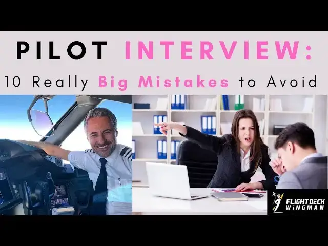 'Video thumbnail for Pilot Interview: 10 really big mistakes to avoid (Q&A)'