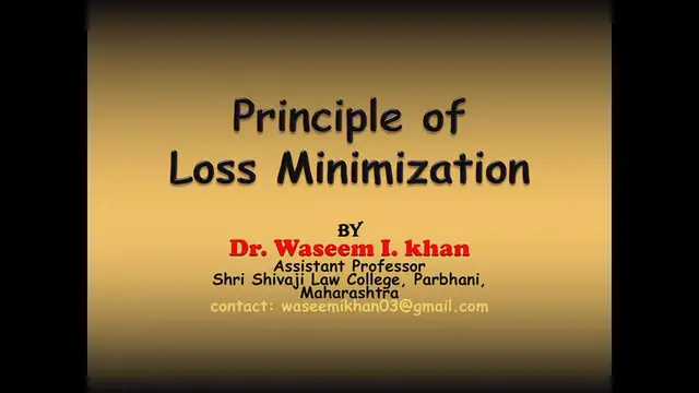 'Video thumbnail for Principle of Loss Minimization | Lecture on insurance law | Principles of Insurance Contract 6'