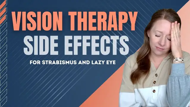 'Video thumbnail for Side Effects of Vision Therapy for Strabismus and Lazy Eye'
