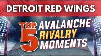 'Video thumbnail for Detroit Red Wings: Avalanche Rivalry Top 5 Moments'