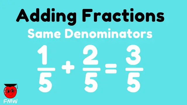 'Video thumbnail for Adding Fractions with Like Denominators'