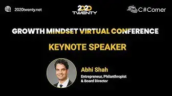 'Video thumbnail for Keynote by Abhi Shah : Growth Mindset Virtual Conference'