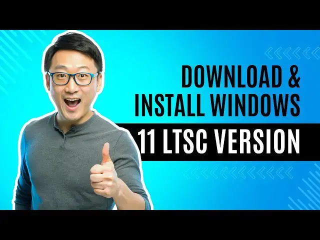 'Video thumbnail for Lightweight, Stable and Longer Support Windows 11 LTSC Version 24H2 Installation'