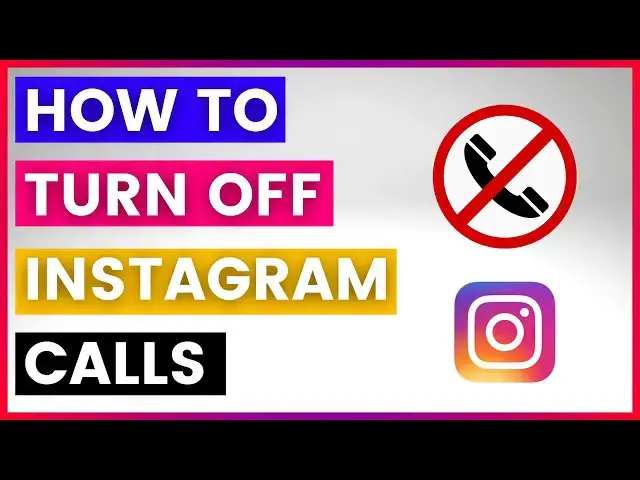 'Video thumbnail for How To Turn Off Instagram Calls? [in 2025]'