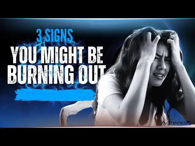 'Video thumbnail for 3 Signs You Might Be Burning Out'