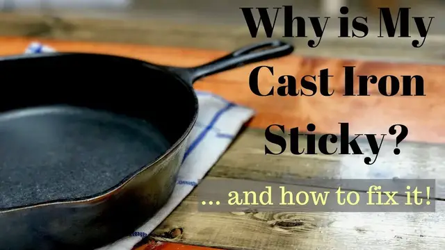 Cast Iron Stickiness - And How to Fix It! - Kent Rollins