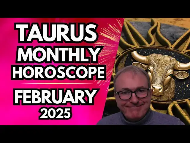 'Video thumbnail for Taurus Monthly Horoscope February 2025'