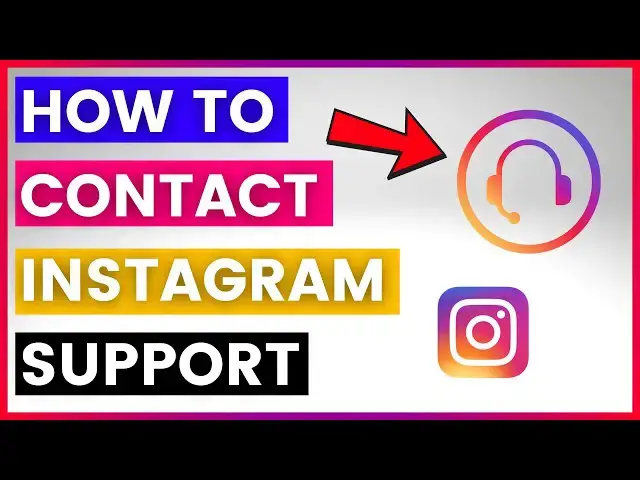 'Video thumbnail for How to To Contact Instagram Support? [in 2025] (3 Ways)'