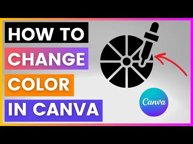 'Video thumbnail for How To Change Color In Canva [in 2025]'