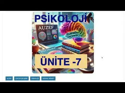 'Video thumbnail for Psikoloji 2024 Ünite -7'