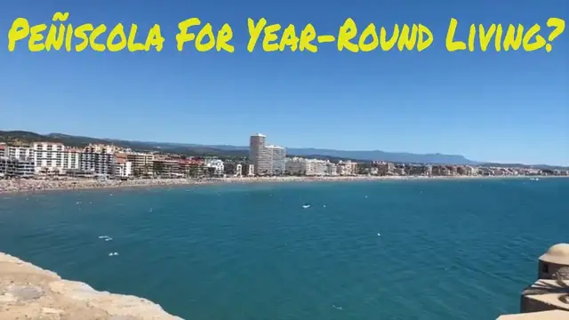 'Video thumbnail for Peniscola For Year Round Living. Yay Or Nay?'