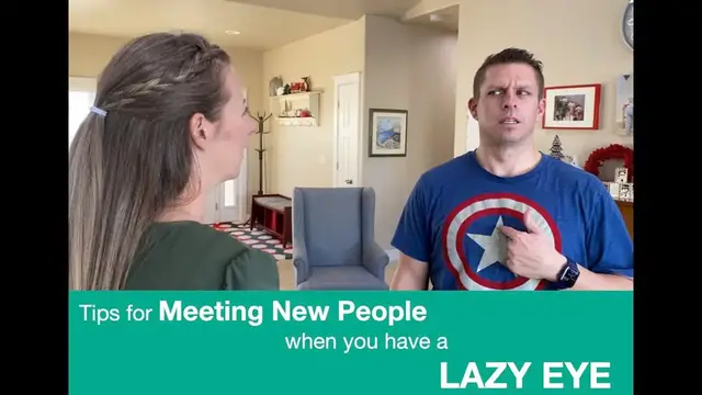 'Video thumbnail for 6 Tips for Meeting New People When you Have a Lazy Eye (Strabismus)'