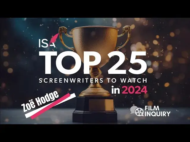 'Video thumbnail for ISA Top 25 Screenwriters to Watch Interview With Zoë Hodge'