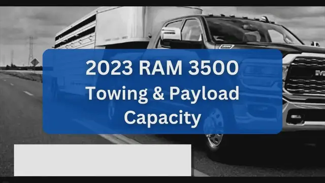 'Video thumbnail for 2023 RAM 3500 Towing Capacity & Payload (with Charts)'