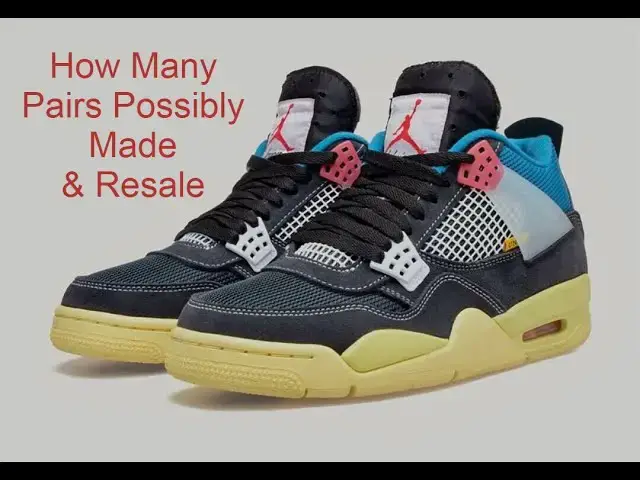 'Video thumbnail for How Many Pairs Of The Union Air Jordan 4 Could Be Made, Resale Value & Watch Out For The Fake Pairs'