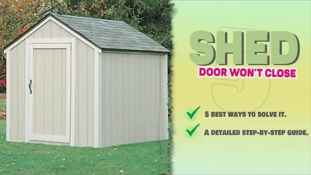 'Video thumbnail for Shed Door Won't Close: 5 Best Ways To Fix It'