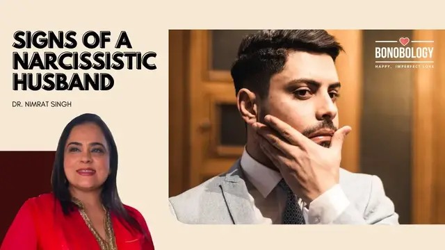 'Video thumbnail for Is Your Husband A Narcissist? | Dr.Nimrat Singh x Bonobology'