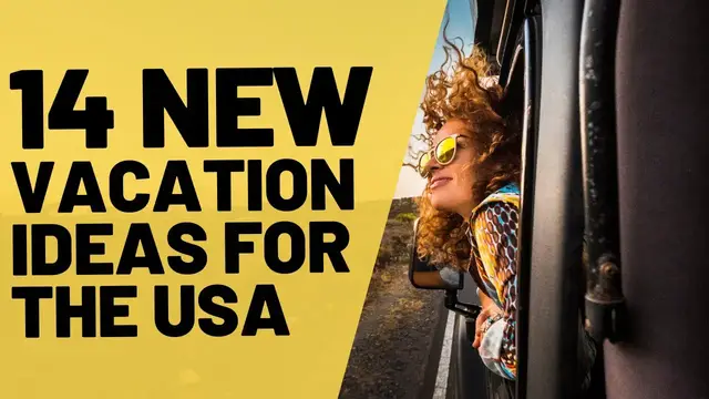 'Video thumbnail for 14 NEW Vacation Ideas in USA [NOT JUST A LIST OF DESTINATIONS…]'